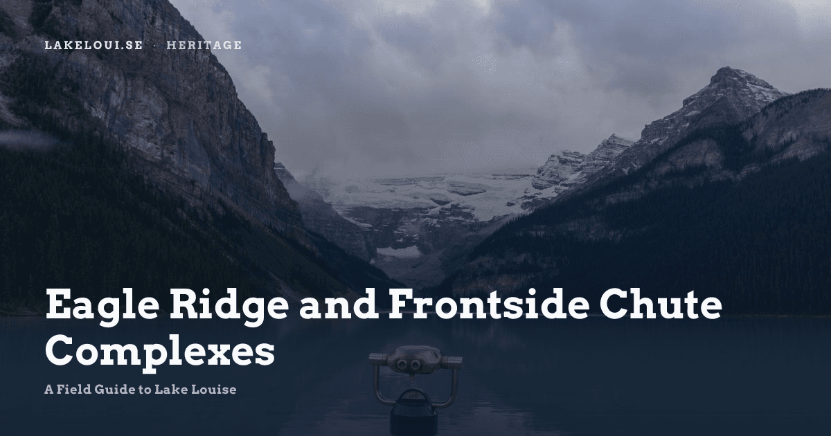 Eagle Ridge and Frontside Chute Complexes | A Field Guide to Lake Louise